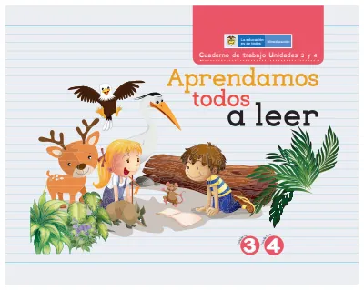 Lenguaje 1° Grado - Aprendamos Todos a Leer - Cuaderno de Trabajo Unidades 3 y 4 (MEN) PDF 1 Portada de Aprendamos Todos a Leer Cuaderno de Trabajo Unidades 3 y 4 Primero