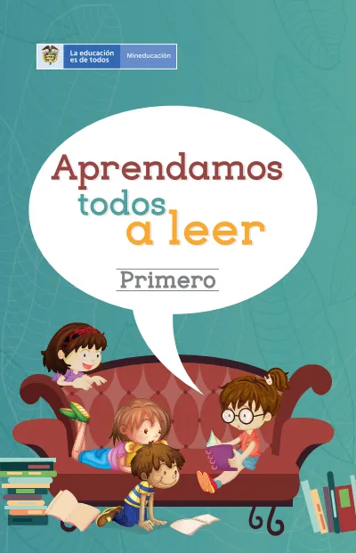 Lenguaje 1° Grado - Aprendamos Todos a Leer - Gran Libro de Cuentos Guía Docente (MEN) PDF 2 Portada de Aprendamos Todos a Leer Gran Libro de Cuentos Guía Docente Primero
