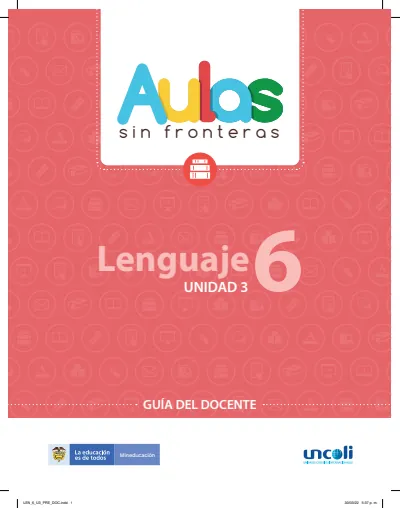 Lenguaje 6° Grado - Aulas Sin Fronteras - Bimestre 3 - Guía del Docente (MEN) PDF 2 Portada de Aulas Sin Fronteras Lenguaje Grado 6 – Bimestre 3 – Guía del docente