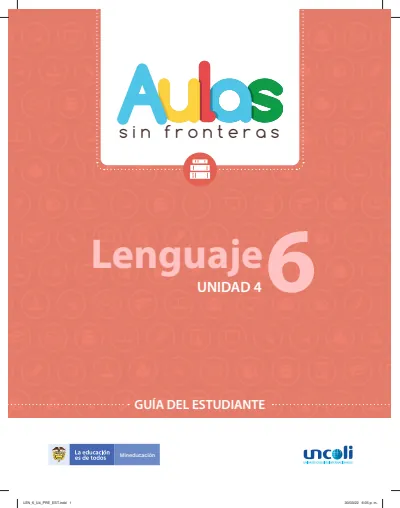 Lenguaje 6° Grado - Aulas Sin Fronteras - Bimestre 4 - Guía del Estudiante (MEN) PDF 2 Portada de Aulas Sin Fronteras Lenguaje Grado 6 – Bimestre 4 – Guía del estudiante