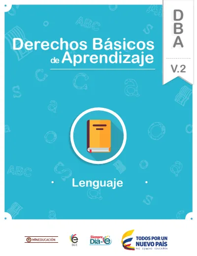 Lenguaje 1° a 11° Grado - DBA - V.2 (MEN) PDF 2 Portada de Derechos Básicos de Aprendizaje (DBA) – Lenguaje V.2