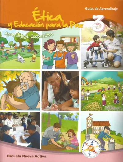 Ética y Paz 3° Grado - Escuela Nueva Activa - Ética y Educación para la Paz - Guías de Aprendizaje (MEN) PDF 2 Portada de Escuela Nueva Activa – Ética y Educación para la Paz 3 – Guías de Aprendizaje