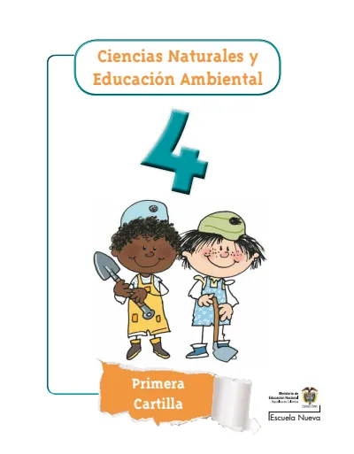 Ciencias Naturales 4° Grado - Escuela Nueva - Primera Cartilla (MEN) PDF 2 Portada de Escuela Nueva Ciencias Naturales Grado 4 – Primera cartilla