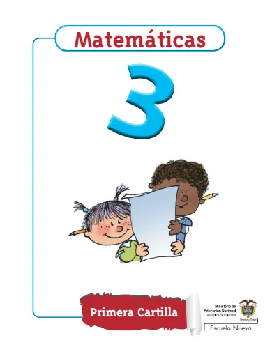 Matemáticas 3° Grado - Escuela Nueva - Primera Cartilla (MEN) PDF 2 Portada de Matemáticas 3° Grado - Escuela Nueva - Primera Cartilla - MEN Colombia