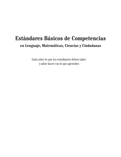 1° a 11° Grado - Estándares Básicos de Competencias - EBC) - Versión Colombia Aprende (MEN) PDF 2 Portada de Estándares Básicos de Competencias (EBC) – versión Colombia Aprende