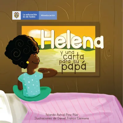 Helena y una Carta para su Papá - Cuento Rural (MEN) PDF 1 Portada de Helena y una Carta para su Papá - Cuento Rural - MEN Colombia