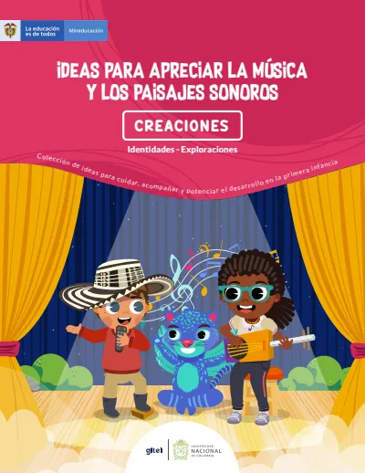 Ideas para Apreciar la Música y los Paisajes Sonoros (MEN) PDF 2 Portada de Ideas para Apreciar la Música y los Paisajes Sonoros - MEN Colombia