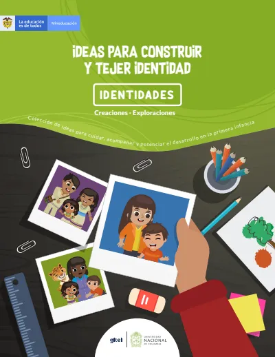 Ideas para Construir y Tejer Identidad - Transición (MEN) PDF 2 Portada de Ideas para Construir y Tejer Identidad - Transición - MEN Colombia