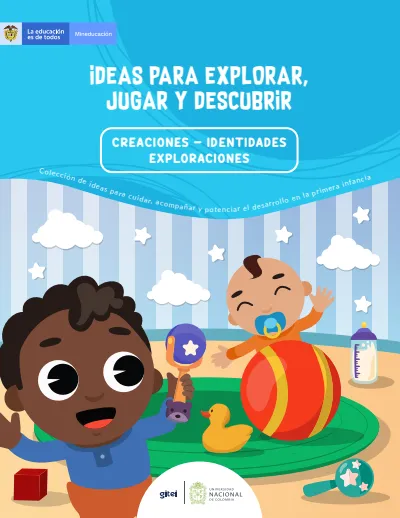 Ideas para Explorar, Jugar y Descubrir - Transición (MEN) PDF 2 Portada de Ideas para Explorar, Jugar y Descubrir - Transición - MEN Colombia