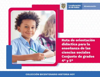 Ciencias Sociales 4° a 5° Grado - Orientaciones Didácticas - Guia (MEN) PDF 2 Portada de Orientaciones didácticas para la enseñanza de las ciencias sociales – Guia grados 4° y 5