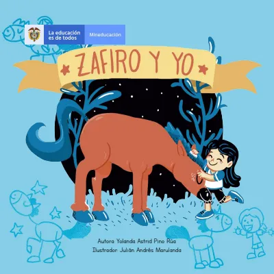 Zafiro y Yo - Cuento Rural (MEN) PDF 1 Portada de Zafiro y Yo - Cuento Rural - MEN Colombia